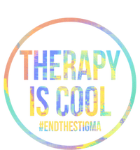 Therapy Is Cool Tal Health Awareness End Stigma Tiedye Gift Ladies Long Sleeve Shirt