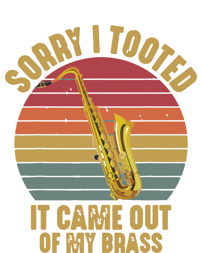 Sorry I Tooted Saxophone Player Saxophonist Marching Band Hoodie