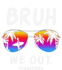 End Of School Rainbow Sunglasses Beach Bruh We Out Teachers T-Shirt