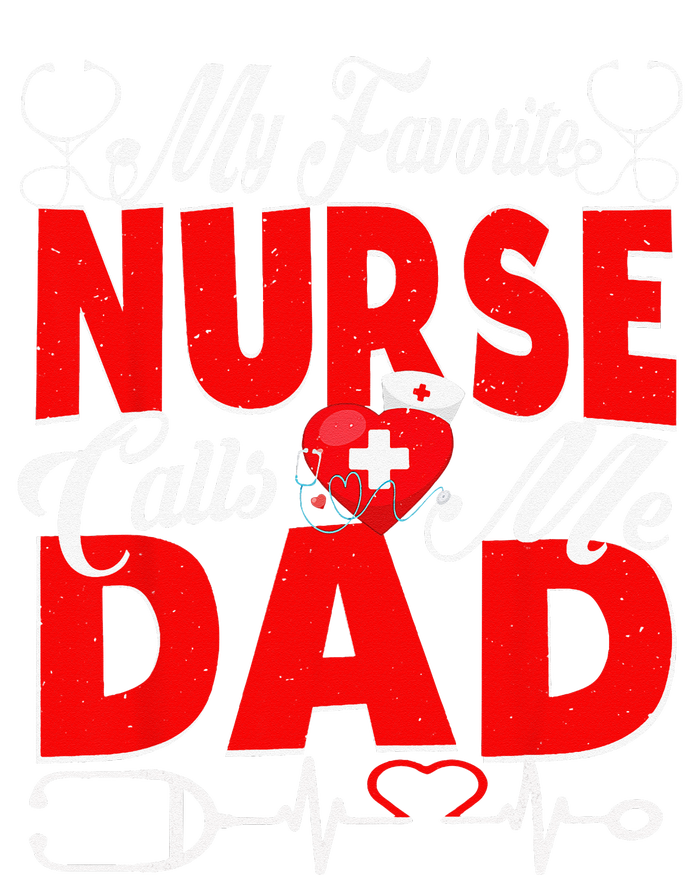 Funny Nurse Dad My Favorite Nurse Calls Me Dad Legacy Cool Fit Booney Bucket Hat