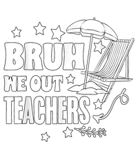 Bruh We Out Teachers Schools Out Forever School Retirement Cooling Performance Long Sleeve Crew