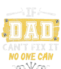 If Dad Cant Fix It No One Can Carpenters Father Day Yupoong Adult 5-Panel Trucker Hat