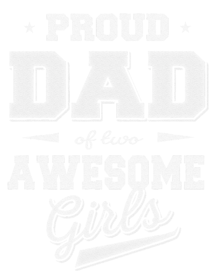 Fathers Day Proud Dad Of 2 Two Awesome Father Dad Love Tall Long Sleeve T-Shirt