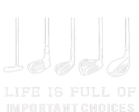 Funny Life Is Full Of Important Choices Golf Clubs Women's Strappy Tank