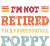 Funny Grandpa For Father Day Retired Poppy Gifts T-Shirt