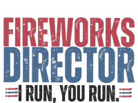 Funny 4th Of July Fireworks Director Independence Day T-Shirt