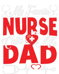 Funny Nurse Dad My Favorite Nurse Calls Me Dad Tank Top