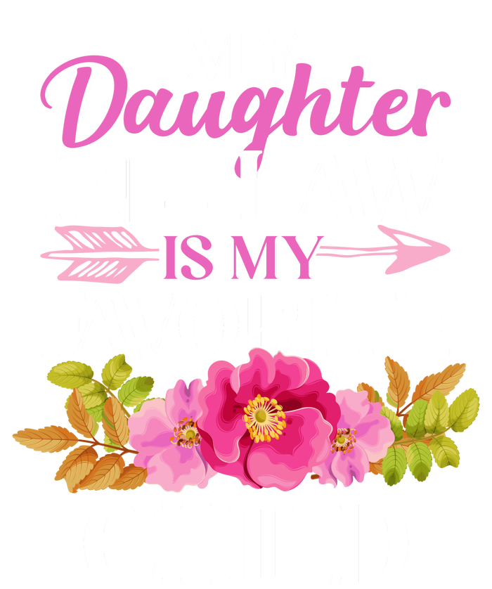 Cute Floral My Daughter In Law Is My Favorite Child T-Shirt