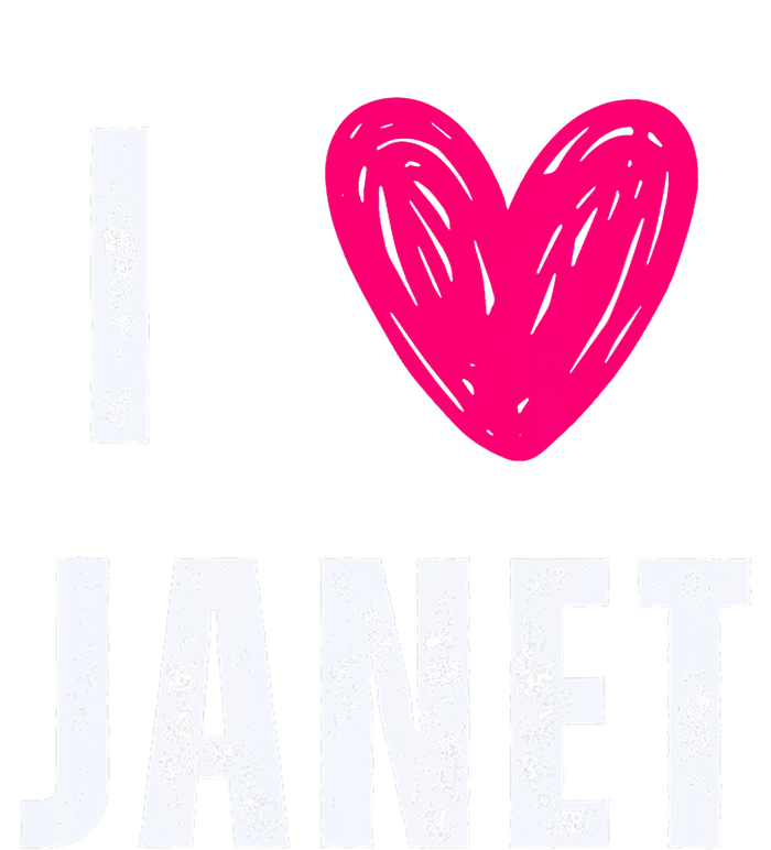 I Love Janet First Name Janet Toddler T-Shirt