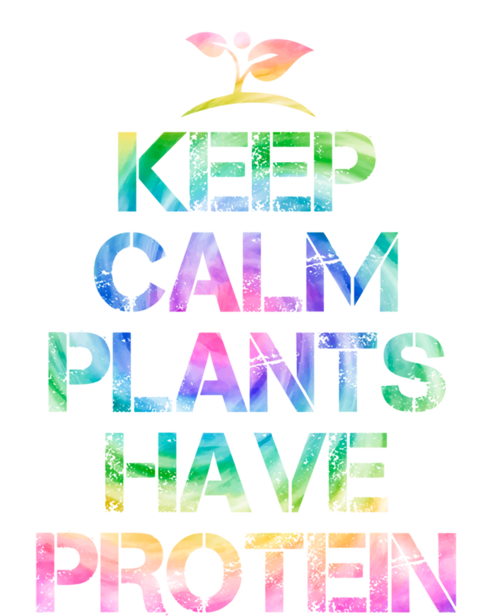 Keep Calm Plants Have Protein Tie Dey Vegan Gift Great Gift Tie-Dye Long Sleeve Shirt