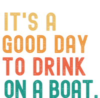 It's A Good Day To Drink On A Boat Women's Tri-Blend 3/4-Sleeve Raglan Shirt