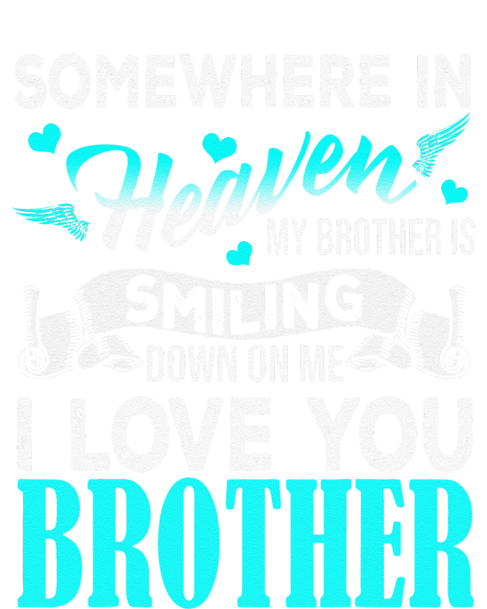 Proud My Brother In Heaven Happy Father Day Proud Of Brother T-Shirt