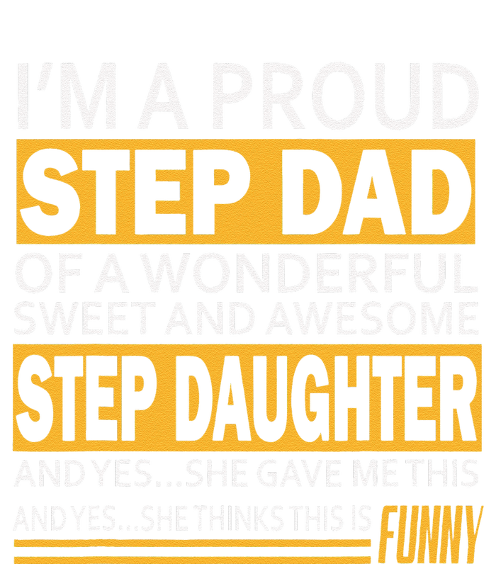 Proud Step Dad Father Day Gift For Stepdad From Stepdaughter T-Shirt