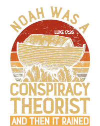 Conservative Christian Noah Was A Conspiracy Theorist Cooling Performance Crew T-Shirt