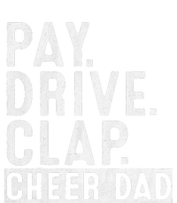 Pay Drive Clap Cheer Dad Cheerleading Father Day Cheerleader Cooling Performance Crew T-Shirt