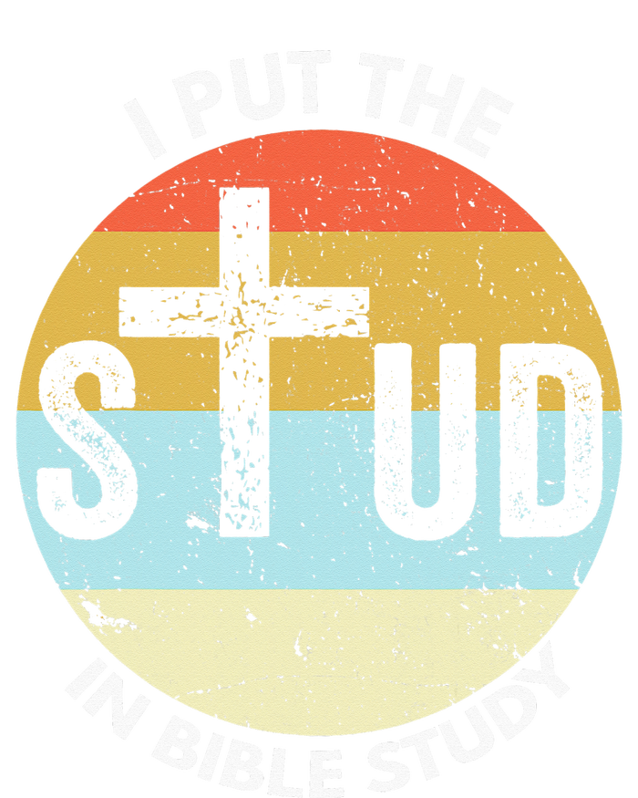 I Put The Stud In Bible Study Funny Bible Study Christian Magnet