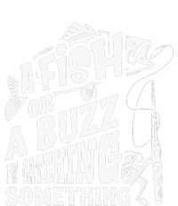 A Fish Or A Buzz I M Catching Something Funny Fishing Hoodie