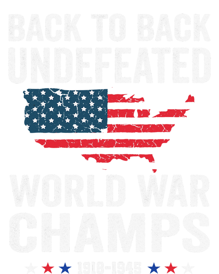 4th Of July Back To Back Undefeated World War Champs T-Shirt