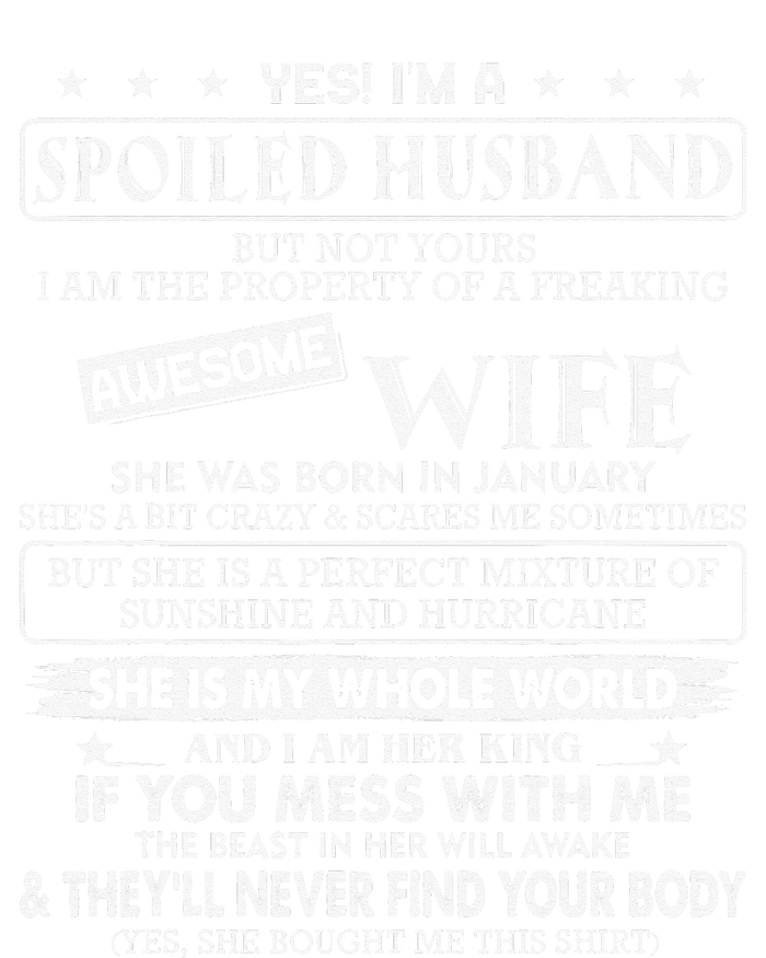 I'm a spoiled husband awesome wife SHE WAS BORN IN JANUARY Long Sleeve Pajama Set