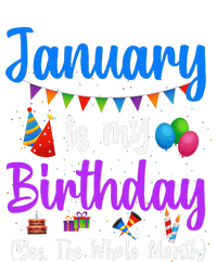 January Is My Birthday Yes The Whole Month January Birthday Kids Hoodie