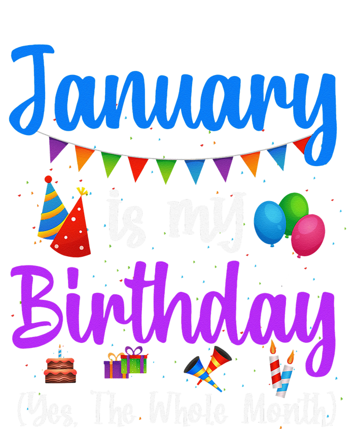 January Is My Birthday Yes The Whole Month January Birthday Kids Hoodie