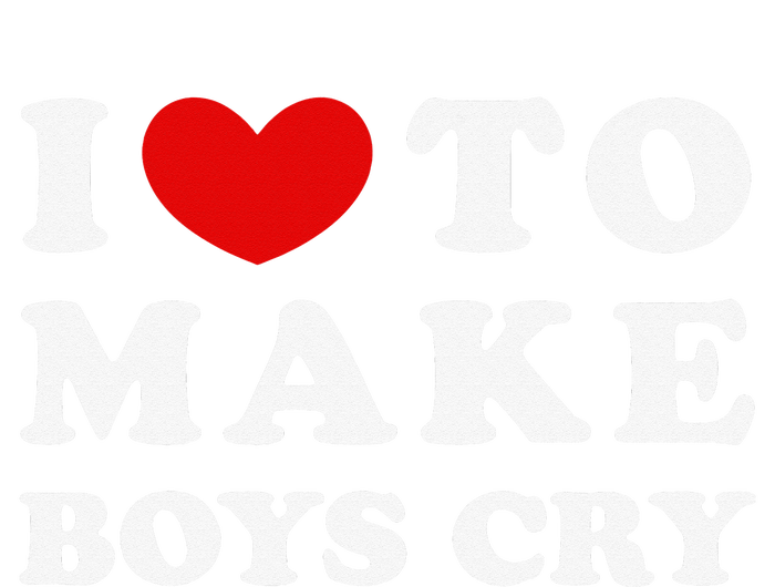 I Love To Make Boys Cry I Like To Make Cry Premium T-Shirt