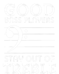 Stay Out Of Treble Funny Bass Player Bassist Music Bass Clef T-Shirt