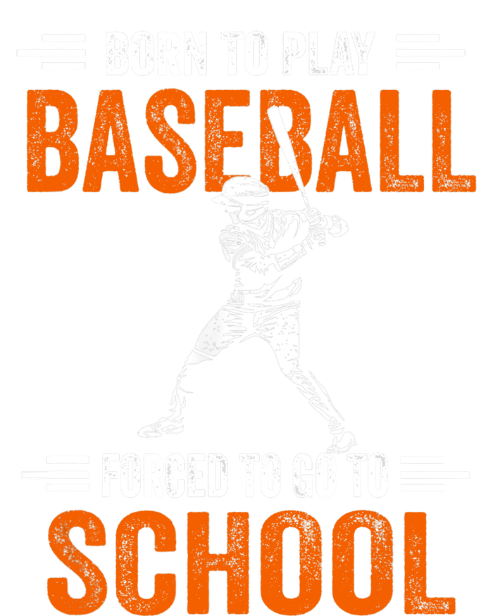 Born to play baseball forced to go to school 7 Panel Mesh Trucker Snapback Hat