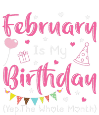 February Is My Birthday Yep The Whole Month Funny Legacy Cool Fit Booney Bucket Hat