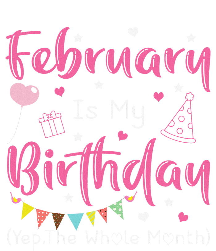 February Is My Birthday Yep The Whole Month Funny Legacy Cool Fit Booney Bucket Hat