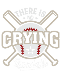 There Is No Crying In Baseball Garment-Dyed Heavyweight T-Shirt