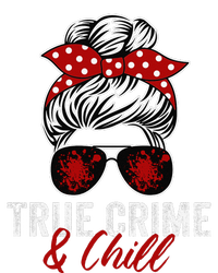 True Crime And Chill Funny Obsessed Murderino T-Shirt