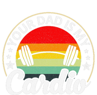 Your Dad Is My Cardio Funny Sarcastic T-Shirt