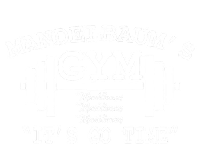 Mandelbaum Gym - It's Go Time! Premium T-Shirt