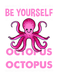 Always Be Yours Octopus Lover Great Gift T-Shirt