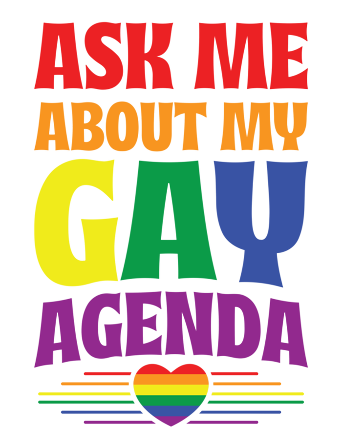 Ask Me About My Gay Agenda Funny Cute Lgbtq Pride Flag Heart Cute Gift Women's Racerback Tank