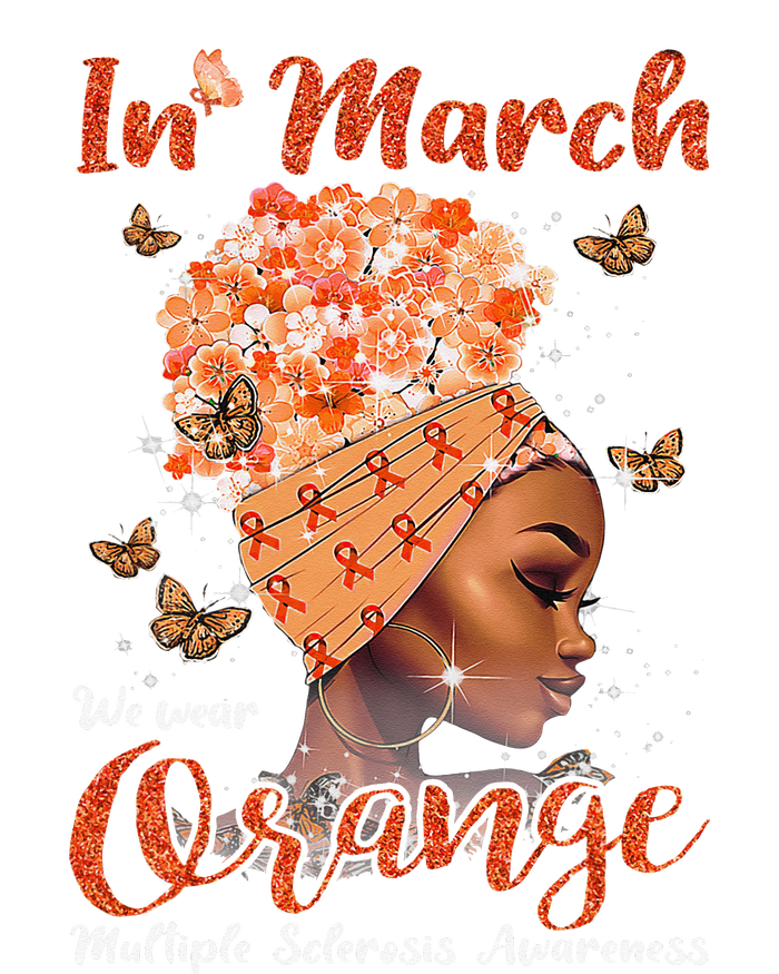 In March We Wear Orange Multiple Sclerosis Afro Black Wo Toddler Sweatshirt