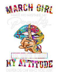 MARCH MAKE NO MISTAKE MY PERSONALITY Lips Hippie T-Shirt