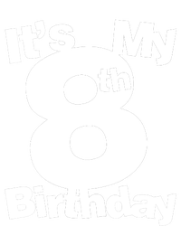 8th Birthday. Its My 8th Birthday 8 Year Old Birthday Performance Fleece Hoodie