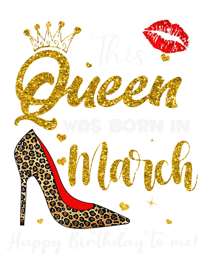 This Queen Was Born In March Happy Birthday Tall T-Shirt