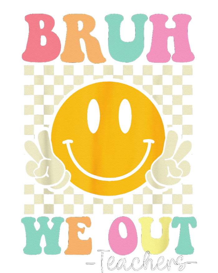 Bruh We Out teachers Cute End of School Groovy Summer Funny T-Shirt