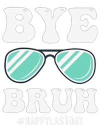 Bye Bruh Teacher Happy Last Day of School Hello Summer Funny T-Shirt