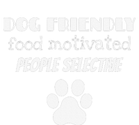 Dog Friendly Food Motivated People Selective Pet Dog Lover Women's Tri-Blend 3/4-Sleeve Raglan Shirt