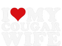 I Love My Cougar Wife I Heart My Cougar Wife Cooling Performance Crew T-Shirt