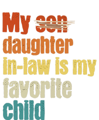 My Daughterinlaw is My Favorite Child T-Shirt