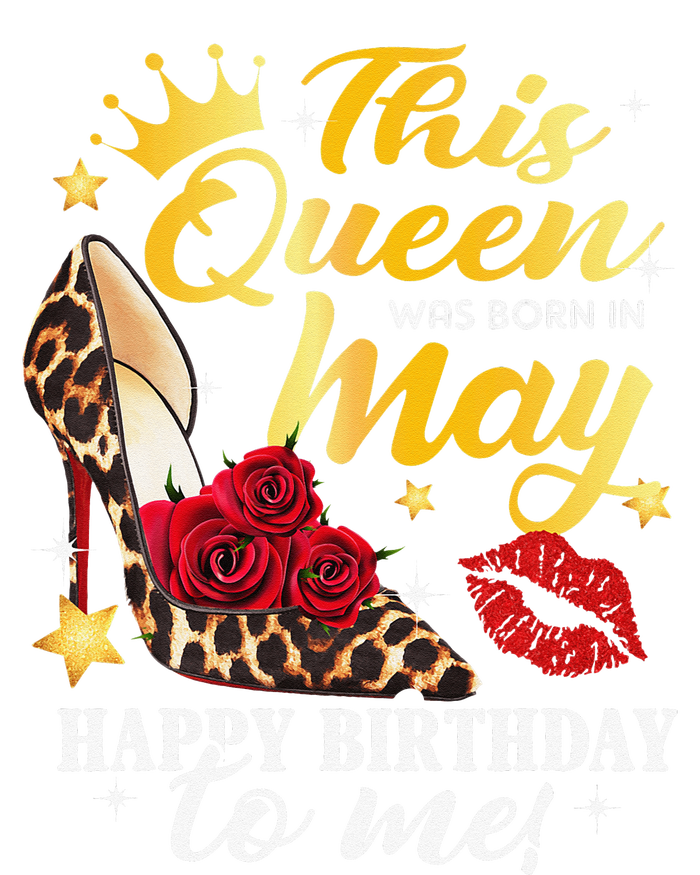 Leopard High Heel This Queen Was Born In May Happy Birthday Women's T-Shirt