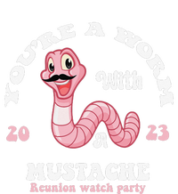 You're Worm With A Mustache James Tom Ariana Reality Funny T-Shirt