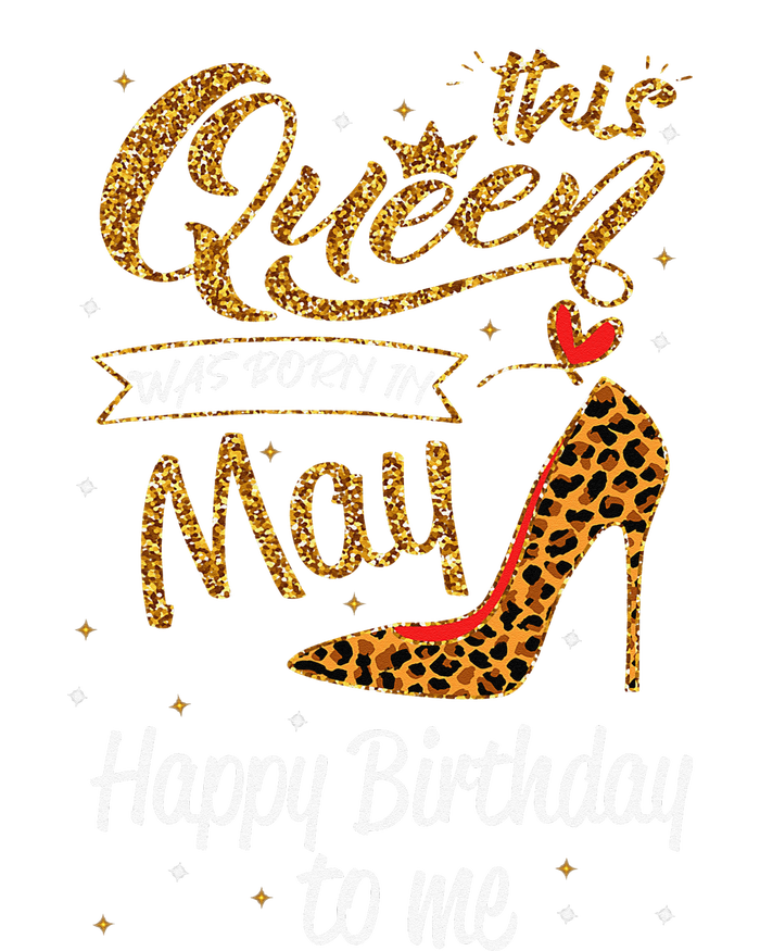 This Queen Was Born In May Happy Birthday To Me leopard Pajama Set