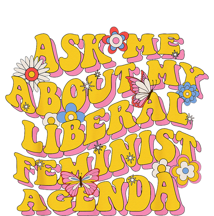 Ask Me About My Liberal Feminist Agenda Female Feminism Legacy Cool Fit Booney Bucket Hat