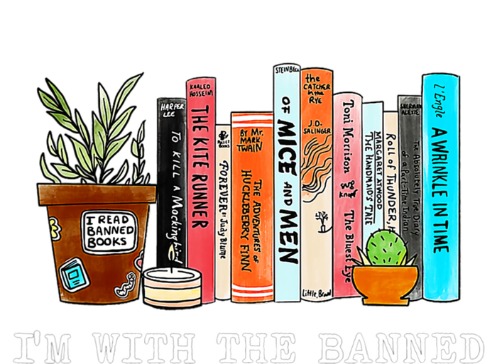 Im With The Banned Books I Read Banned Books Lovers T-Shirt